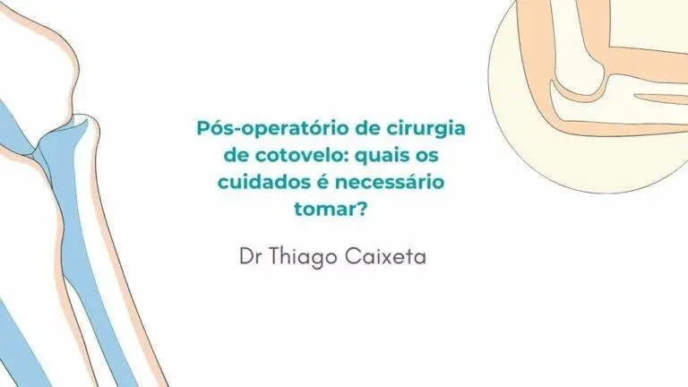 Pós-operatório de cirurgia de cotovelo